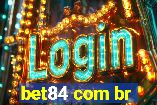 bet84 com br